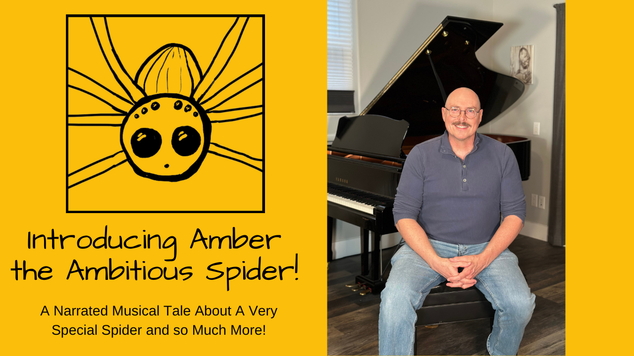 Introducing Amber the Ambitious Spider! A narrated musical tale.
